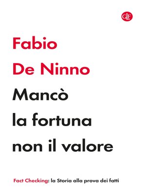 cover image of Mancò la fortuna non il valore